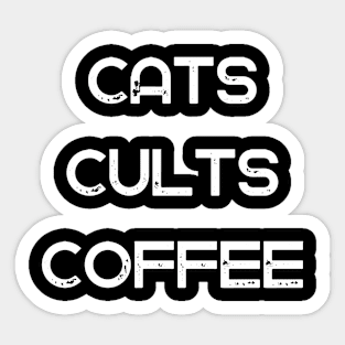 Cats Cults Coffee in Black Sticker